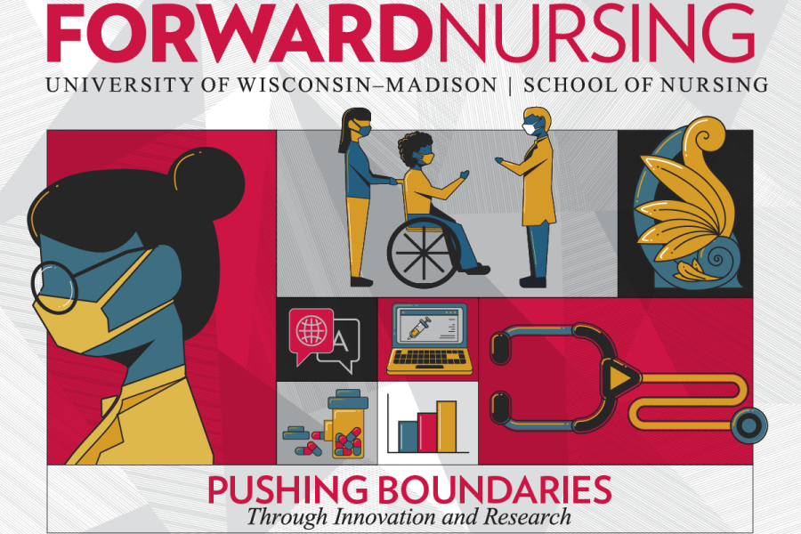 The Spring 2022 cover of Forward Nursing shows an illustrated collage and the text: pushing boundaries through innovation and research